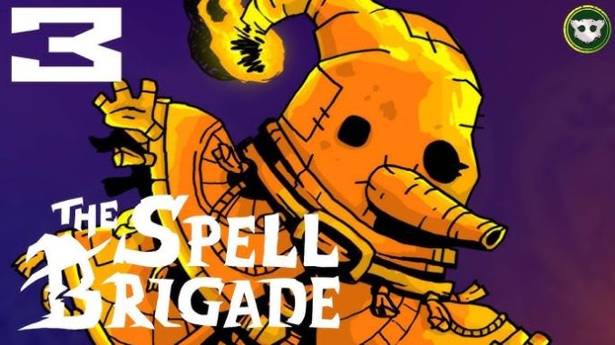 The Spell Brigade
